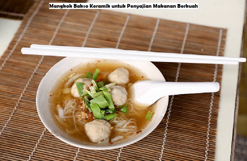 Mangkok Bakso Keramik